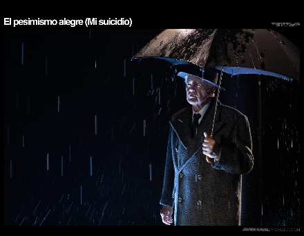Mi Suicidio o El Pesimismo Alegre